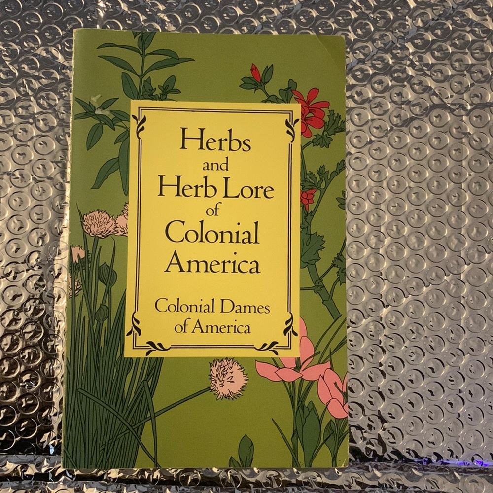 Herbs & love of colonial America